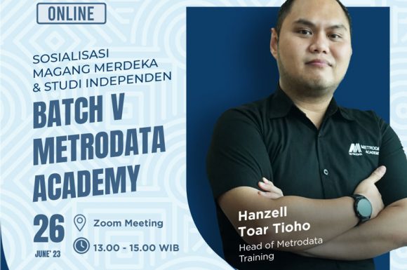Sosialisasi Magang Merdeka & Studi Independen Batch V Metrodata Academy